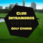 Club Intramuros Golf Course