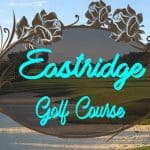 Eastridge Golf Course