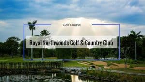 Royal Northwoods Golf and Country Club