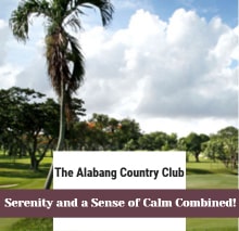 The Alabang Country Club: Serenity and a Sense of Calm Combined!